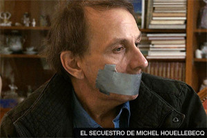 “El secuestro de Michel Houellebecq”, 